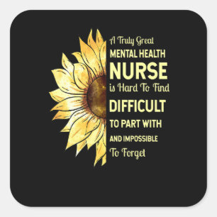 A Truly Great Mental Health Nurse Retirement Appre Square Sticker