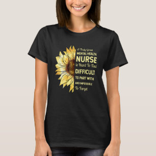 A Truly Great Mental Health Nurse Retirement Appre T-Shirt