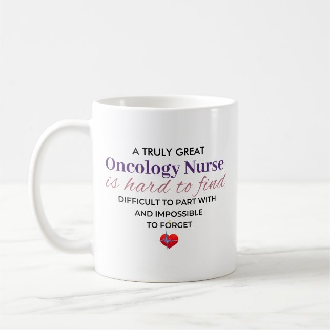 A Truly Great Oncology Nurse – Personalized Name Coffee Mug (Left)