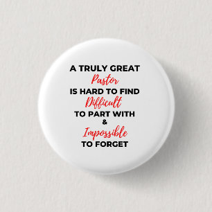 A Truly Great Pastor Is Hard To Find bl 1 Inch Round Button