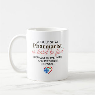 A Truly Great Pharmacist – Personalized Name Coffee Mug