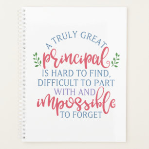 A Truly Great Principal Funny Saying Planner