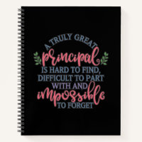 A truly great principal is hard to find