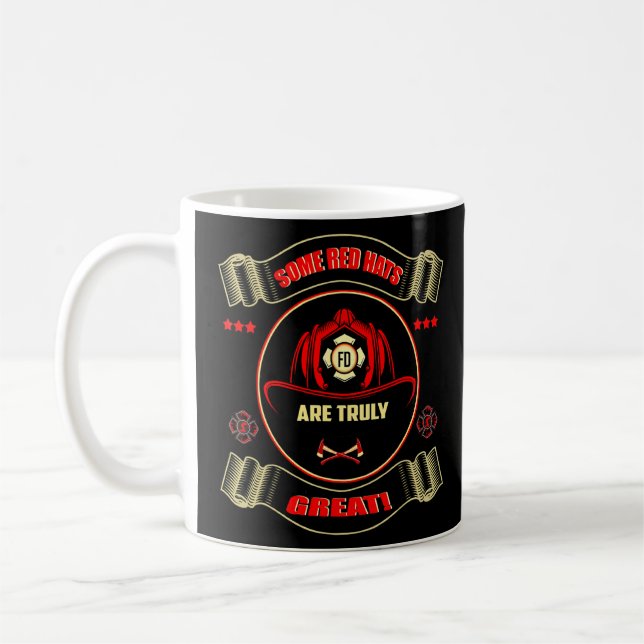 A Truly Great Red Hat Of A Firefighter Firefighter Coffee Mug (Left)