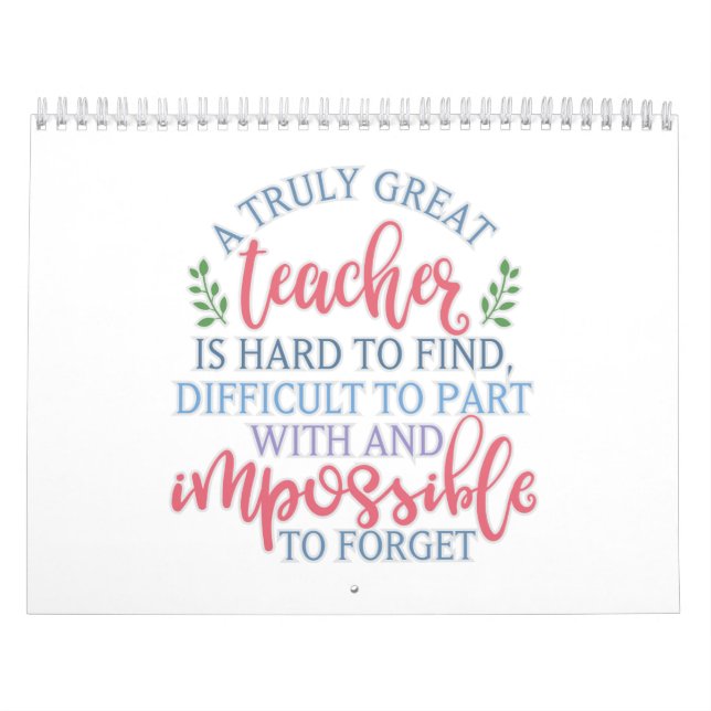 A Truly Great Teacher Funny Saying Calendar (Cover)