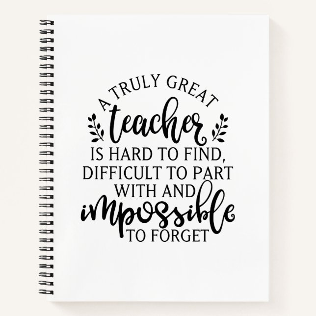 A truly great teacher is hard to find notebook (Front)