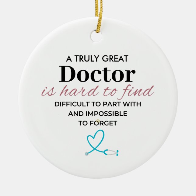 A Truly GreatA Truly Great Doctor – Personalized  Ceramic Ornament (Front)