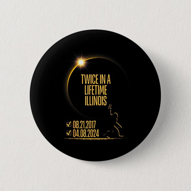 A Twice Lifetime Total Solar Eclipse 2 Inch Round Button (Front)