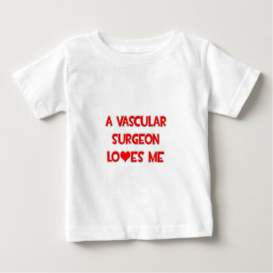 A Vascular Surgeon Loves Me Baby T-Shirt