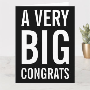 A VERY Big Congrats Card