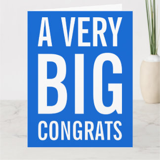 A Very Big Congrats Card