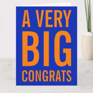 A Very Big Congrats Orange and Blue Card