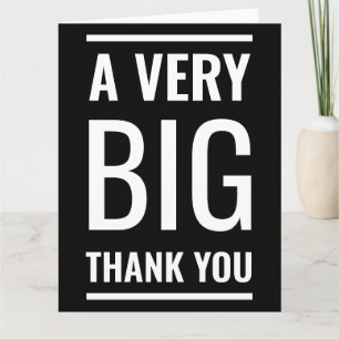 A Very Big Thank You Black Minimalist Large Text Card