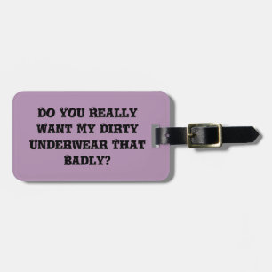 A very funny luggage tag