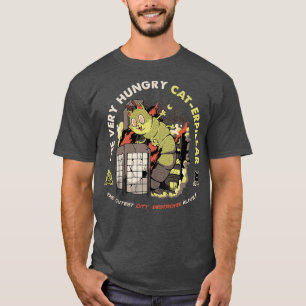 A Very Hungry CatErpillar by Tobe Fonseca T-Shirt