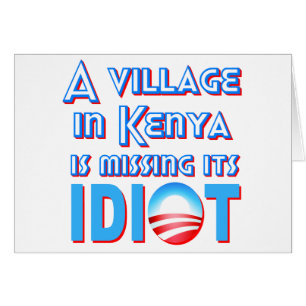 A Village in Kenya is Missing its Idiot Obama