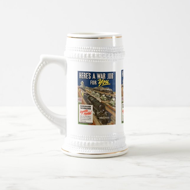 A War Job For You  WW2   Beer Stein (Left)