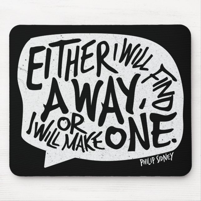 A Way Typography Motivational Quote Mouse Pad (Front)