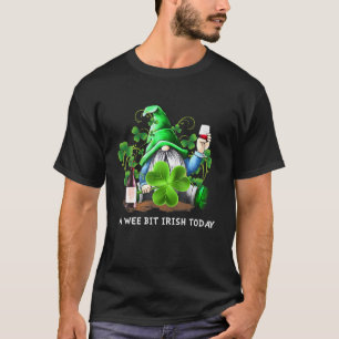 A Wee Bit Irish Today Funny Gnome St Patrick's Day T-Shirt