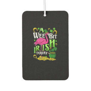 A Wee Bit Irish Today St. Patricks Day Flamingo Air Freshener