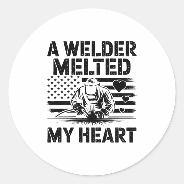 A Welder Melted My Heart Valentine Day On Ck Wel  Classic Round Sticker (Front)