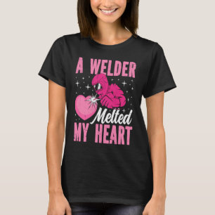 A Welder Melted My Heart Welding Mask  1 T-Shirt