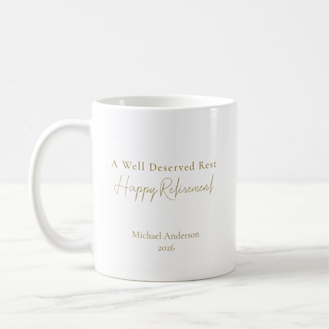 A Well Deserved Rest Personalized Retirement Gift Coffee Mug (Left)