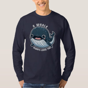 A Whale Always Loves You Right Whale Lover Gift T-Shirt