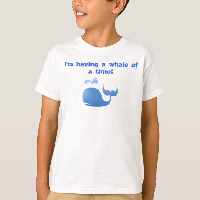 A whale of a time t-shirt (Front)