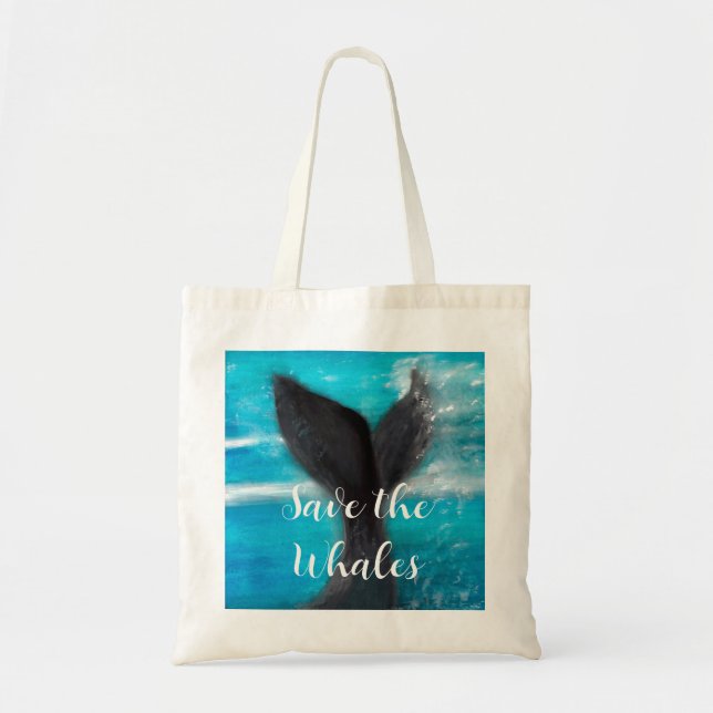 A Whale's Tail - Save the Whales Tote Bag (Front)