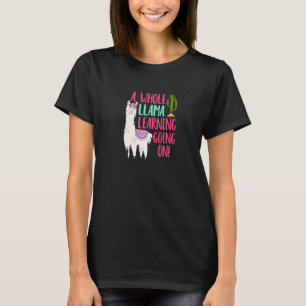A Whole Llama Learning Going On T-Shirt