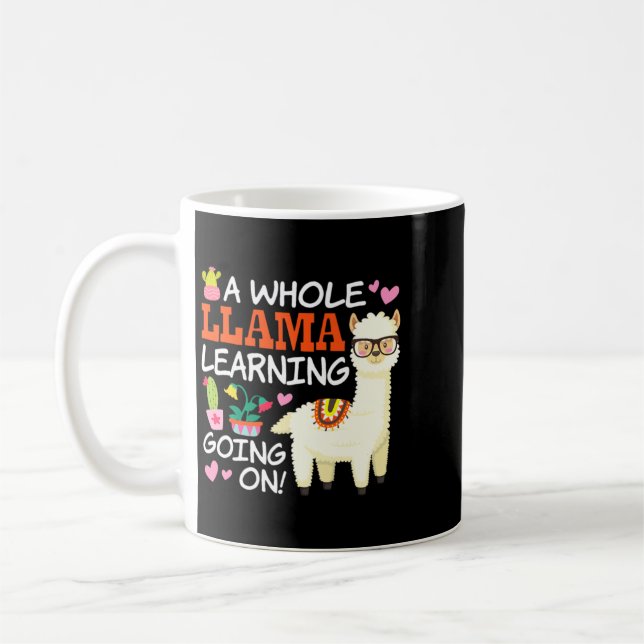 A Whole Llama Learning Going On Teachers Students Coffee Mug (Left)