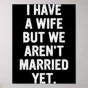 A Wife, We Aren't Married Yet, Romantic  Poster