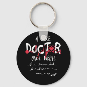 A Wise Doctor Wrote Fun Word Text From Doctor Keychain