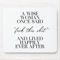A Wise Woman Once Said