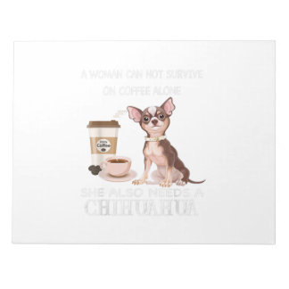 a woman can not survive on coffee alone she also notepad