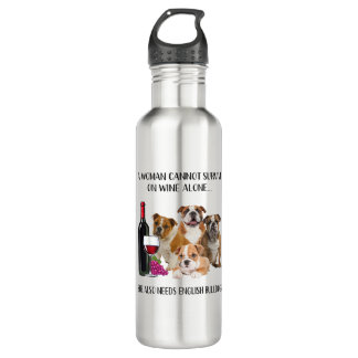 A Woman Cannot Survive On Wine Alone English Bulld 710 Ml Water Bottle