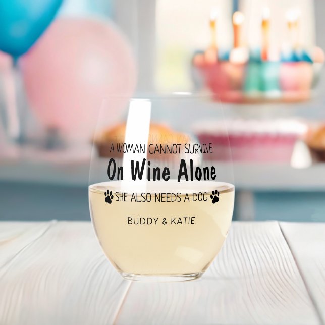 A Woman Cannot Survive On Wine Alone Stemless Wine Glass (Insitu (Baby Shower))