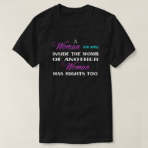 A Woman Has Rights Pro-Life