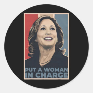 A Woman In Charge Kamala Harris Woman For Presiden Classic Round Sticker