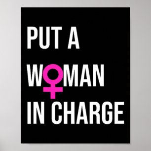 A Woman In Charge Potus Female President  Poster