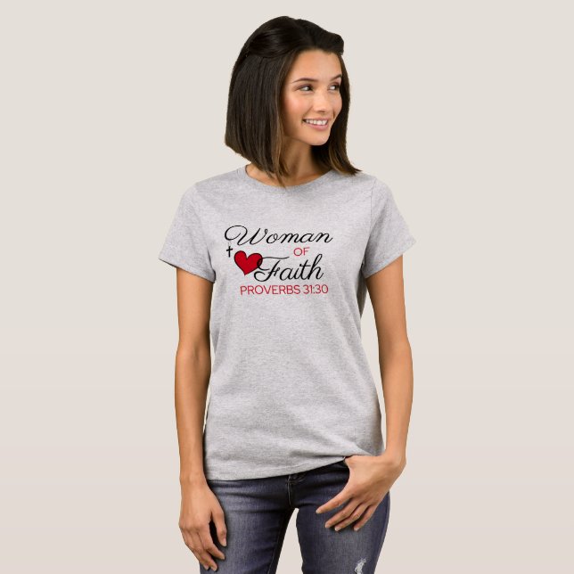 A Woman of Faith T-Shirt (Front Full)