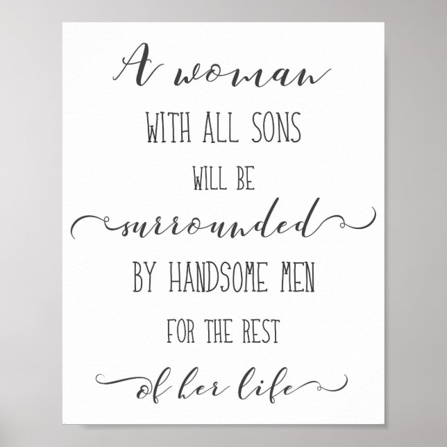 A Woman with all Sons, black and white Word Art  Poster (Front)