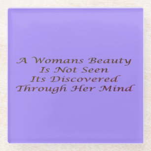 A Womans Beauty message poem feature inspire       Glass Coaster