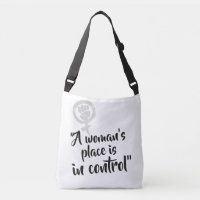 A woman's place is in control shoulder bag B/W