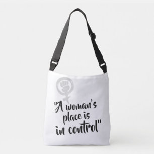 A woman's place is in control shoulder bag B/W