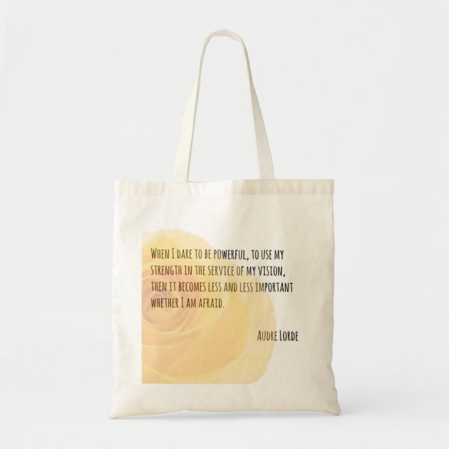 A Woman's Strength - Audre Lorde quote tote Bag (Front)