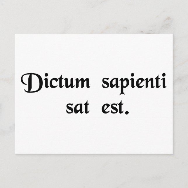 A word to a wise person is sufficient. postcard (Front)