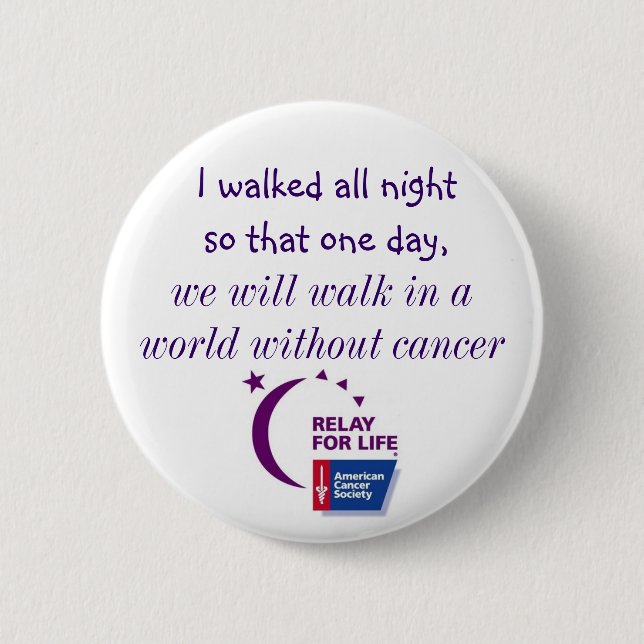 A World Without Cancer 2 Inch Round Button (Front)