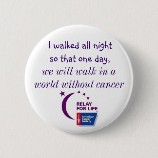 A World Without Cancer 2 Inch Round Button